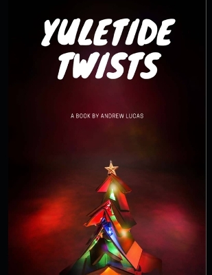 Book cover for Yuletide Twists