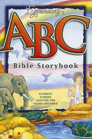 Cover of Egermeier's ABC Bible Storybook