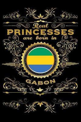 Book cover for Real Princesses Are Born in Gabon