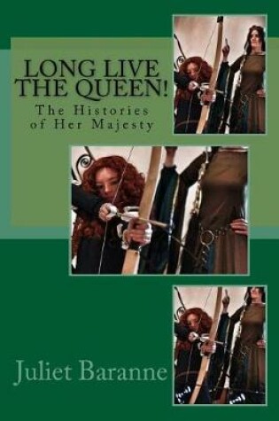 Cover of Long Live the Queen!