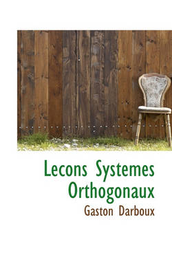 Book cover for Lecons Systemes Orthogonaux