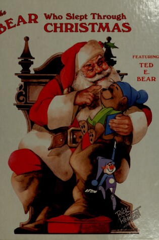 Cover of The Bear Who Slept Through Christmas