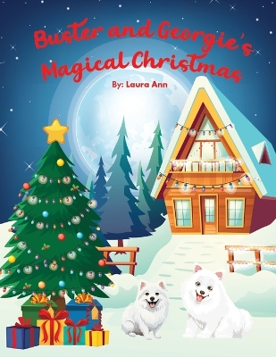 Book cover for Buster & Georgie's Magical Christmas