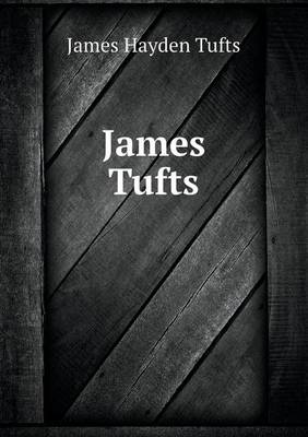 Book cover for James Tufts