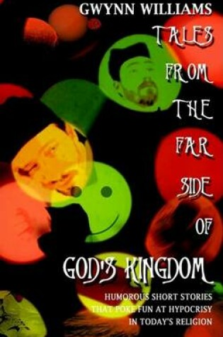Cover of Tales from the Far Side of God's Kingdom