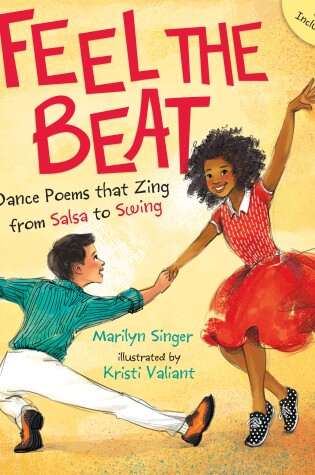 Cover of Feel the Beat: Dance Poems that Zing from Salsa to Swing