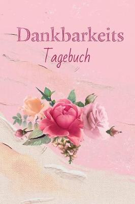 Book cover for Dankbarkeitstagebuch