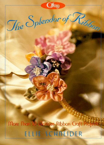Book cover for Offray, the Splendor of Ribbon