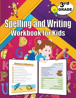 Book cover for 3rd Grade Spelling and Writing Workbook for Kids