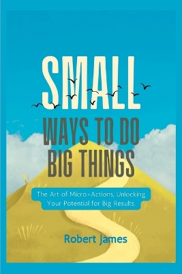 Book cover for Small ways to do big things