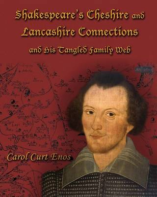 Book cover for Shakespeare's Cheshire and Lancashire Connections and His Tangled Family Web