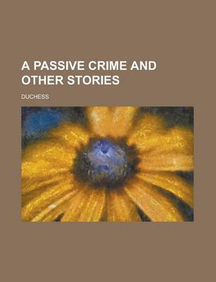 Book cover for A Passive Crime and Other Stories