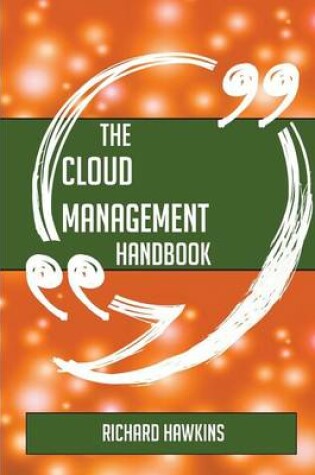 Cover of The Cloud Management Handbook - Everything You Need to Know about Cloud Management