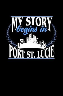 Book cover for My Story Begins in Port St. Lucie