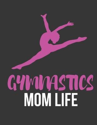 Book cover for Gymnastics Mom Life