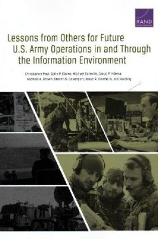 Cover of Lessons from Others for Future U.S. Army Operations in and Through the Information Environment