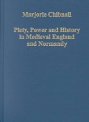 Cover of Piety, Power and History in Medieval England and Normandy