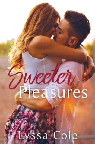 Cover of Sweeter Pleasures