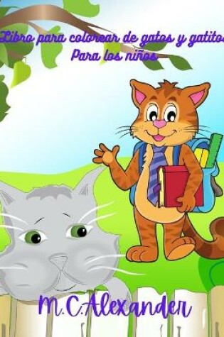 Cover of Libro para colorear de gatos y gatitos para niños