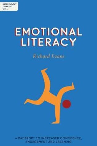 Cover of Independent Thinking on Emotional Literacy