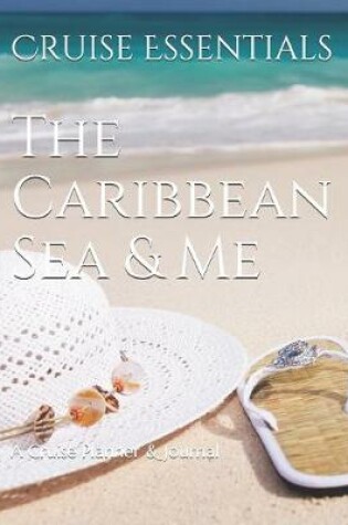 Cover of The Caribbean Sea & Me