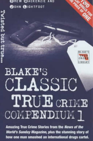 Cover of Blake's Classic True Crime Compendium