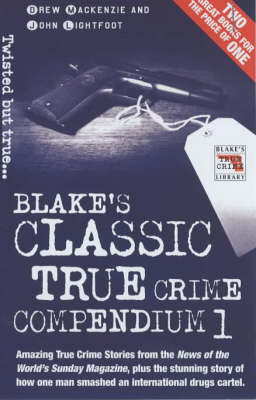 Book cover for Blake's Classic True Crime Compendium