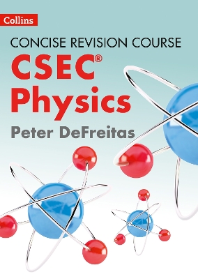 Cover of Physics - a Concise Revision Course for CSEC®