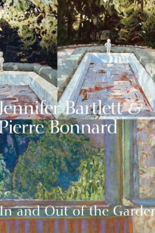 Cover of Jennifer Bartlett & Pierre Bonnard