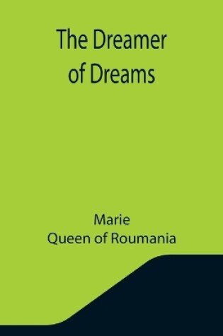 Cover of The Dreamer of Dreams