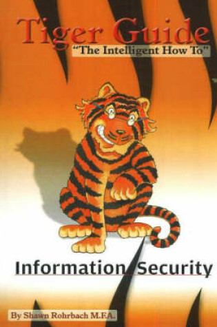 Cover of Tiger Guide to Information Security