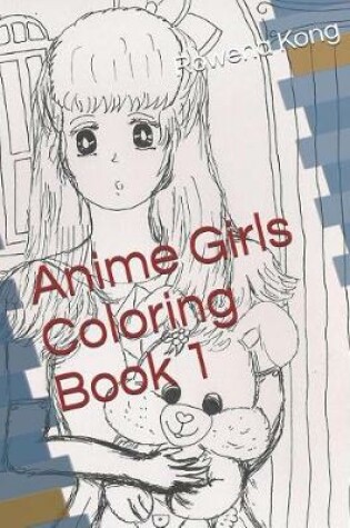 Cover of Anime Girls Coloring Book 1