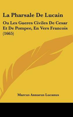 Book cover for La Pharsale de Lucain