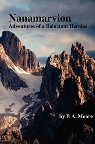 Cover of Nanamarvion-Adventures of a Reluctant Heroine