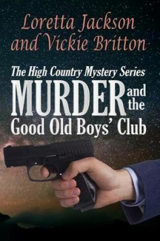 Cover of Murder and the Good Old Boys' Club