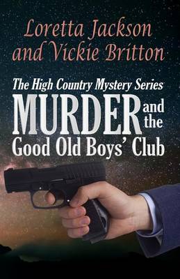 Book cover for Murder and the Good Old Boys' Club