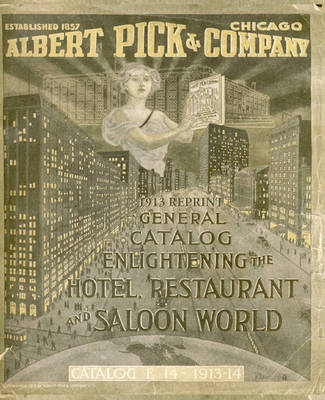 Book cover for Albert Pick & Company 1913 Reprint General Catalog