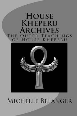 Book cover for House Kheperu Archives