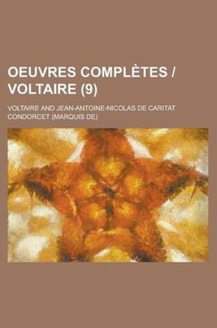 Cover of Oeuvres Completes - Voltaire (9 )