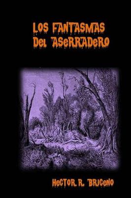Book cover for Los Fantasmas del Aserradero