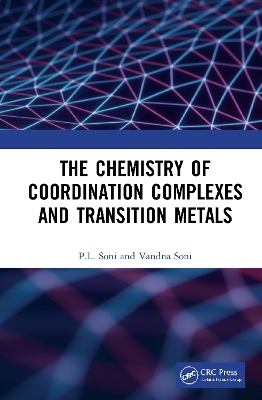 Book cover for The Chemistry of Coordination Complexes and Transition Metals