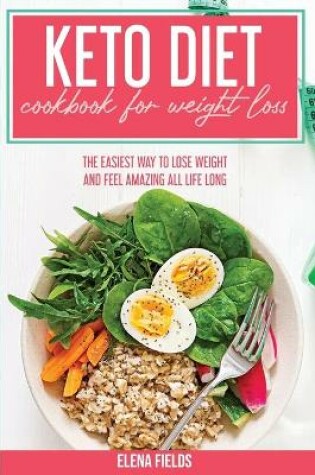 Cover of Keto Diet Cookbook For Weight Loss