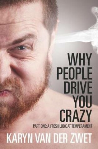 Cover of Why People Drive You Crazy