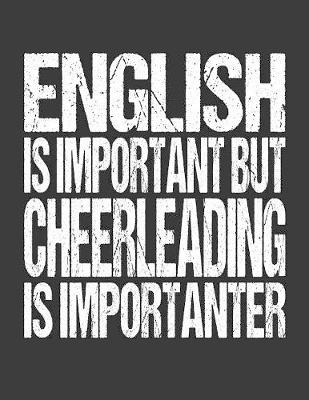 Book cover for English Is Important But Cheerleading Is Importanter