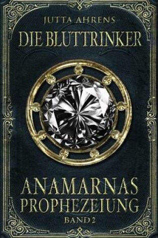 Cover of Anamarnas Prophezeiung, Band 2