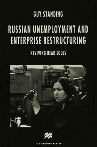 Cover of Russian Unemployment and Enterprise Restructuring