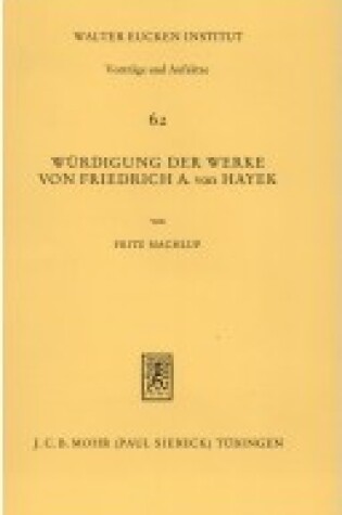 Cover of Weurdigung Der Werke Von Friedrich A. Von Hayek