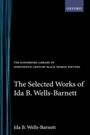 Cover of Selected Works of Ida B. Wells-Barnett