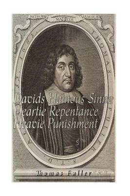 Book cover for Davids Hainous Sinne, Heartie Repentance, Heavie Punishment