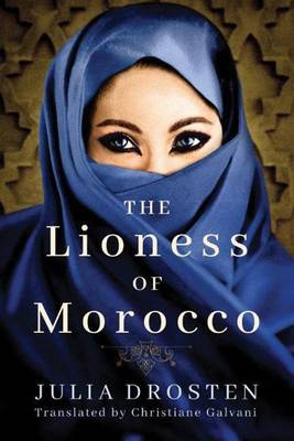 Book cover for The Lioness of Morocco